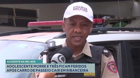 Acidente na MG-409: Adolescente morre e três ficam feridos após carro de passeio cair em ribanceira