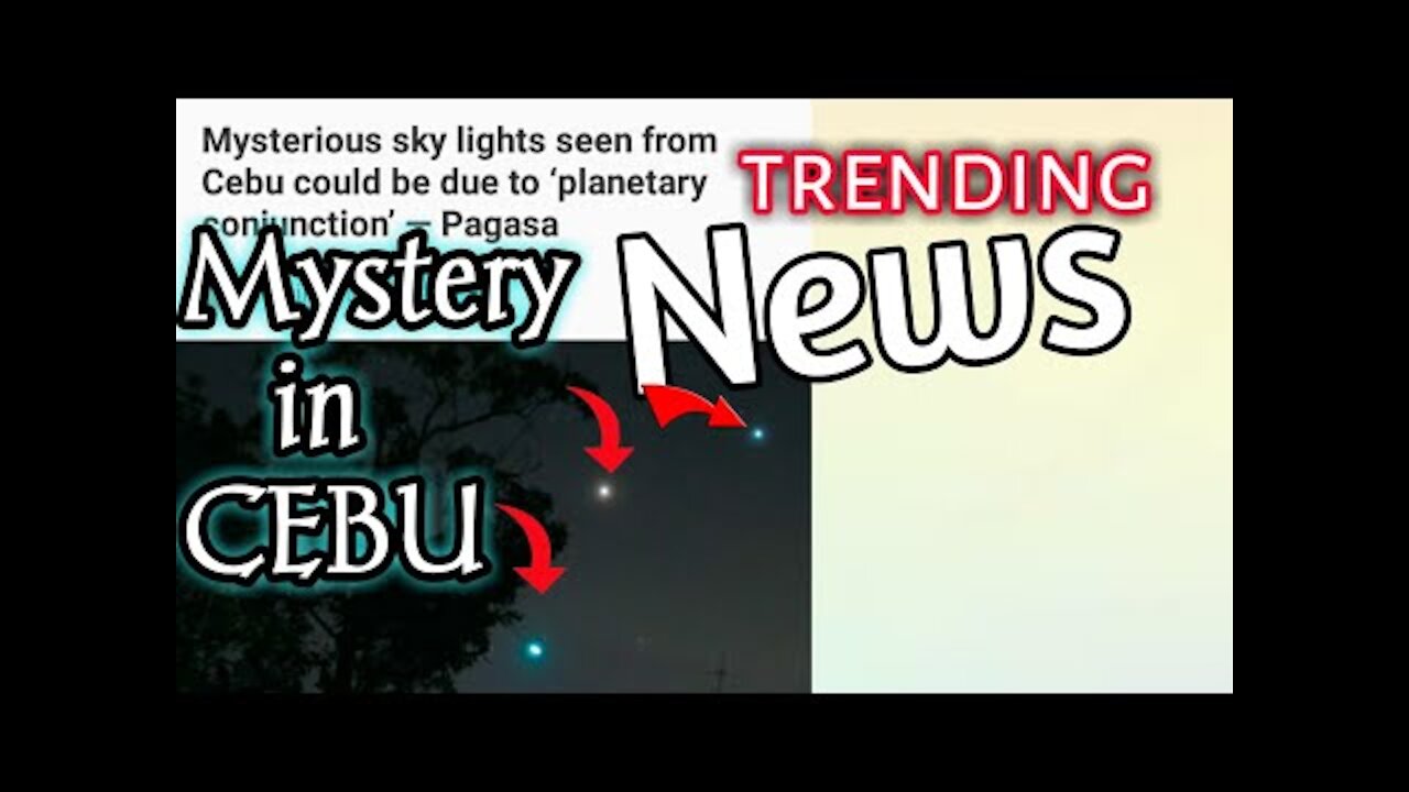 MYSTERY SKY LIGHTS SEEN IN CEBU | Memarz