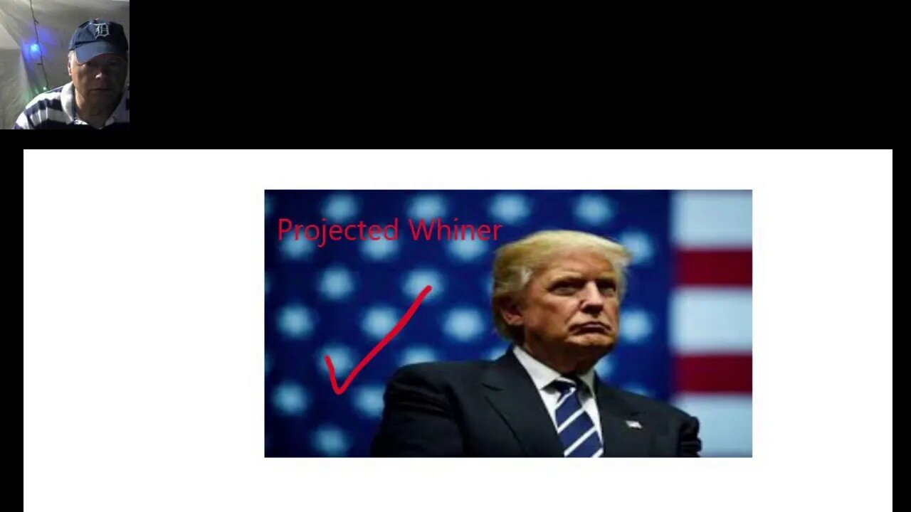 Trump Projected Whiner