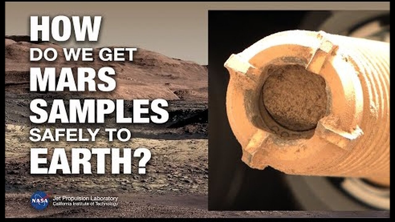 How NASA Get Mars Sample Safely To Earth