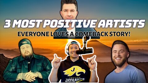 MY 3 CURRENT FAVORITE POSITIVE ARTISTS! | Jelly Roll, Andy Grammar, Mike Posner | Comeback Stories!