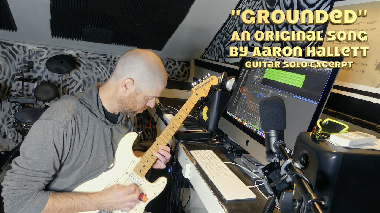 "Grounded" an Original Song by Aaron Hallett Guitar Solo Excerpt