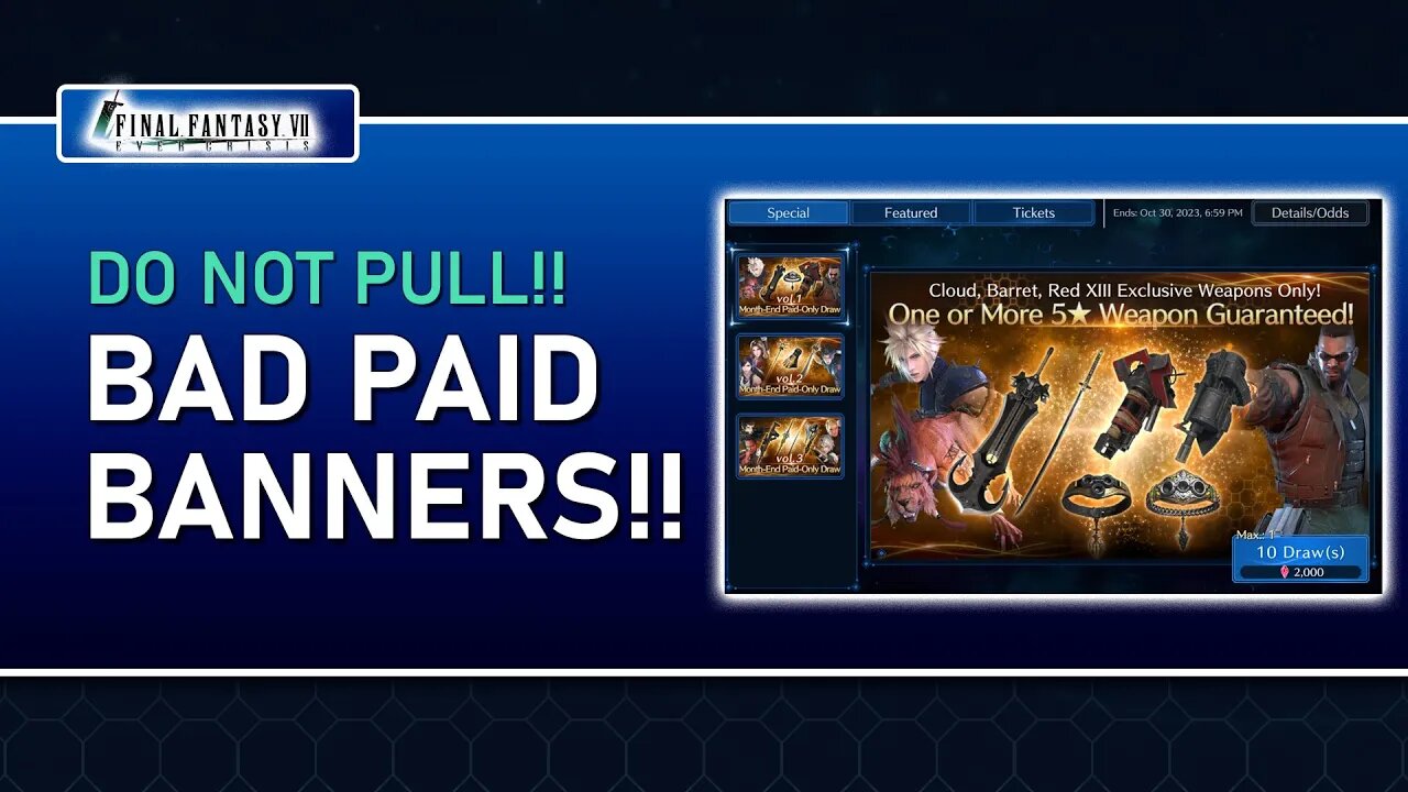 DO NOT PULL ON THESE PAID BANNERS! Final Fantasy VII: Ever Crisis