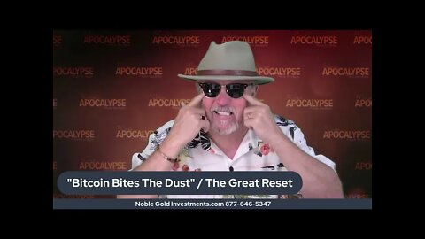 Breaking: "Bitcoin Bites The Dust" / "The Great Reset"