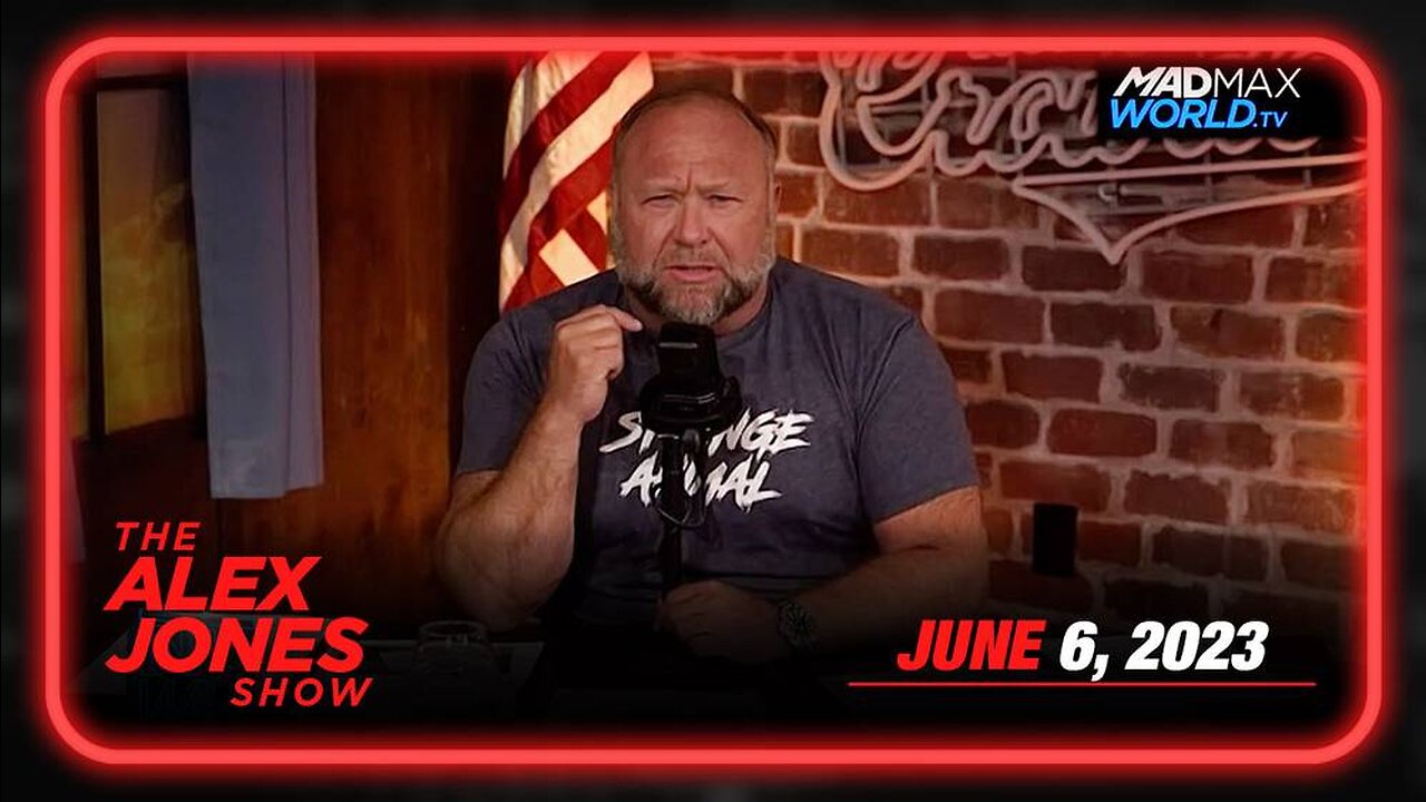 The Alex Jones Show TUESDAY FULL SHOW 06/06/23