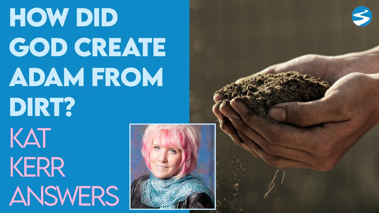 Kat Kerr: How Did God Use Dirt to Make Adam? | Oct 20 2021