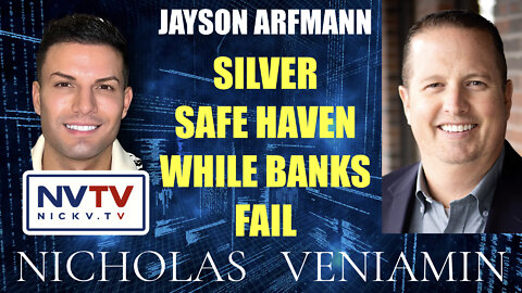 Jayson Arfmann Discusses Silver Safe Haven While Banks Fail with Nicholas Veniamin