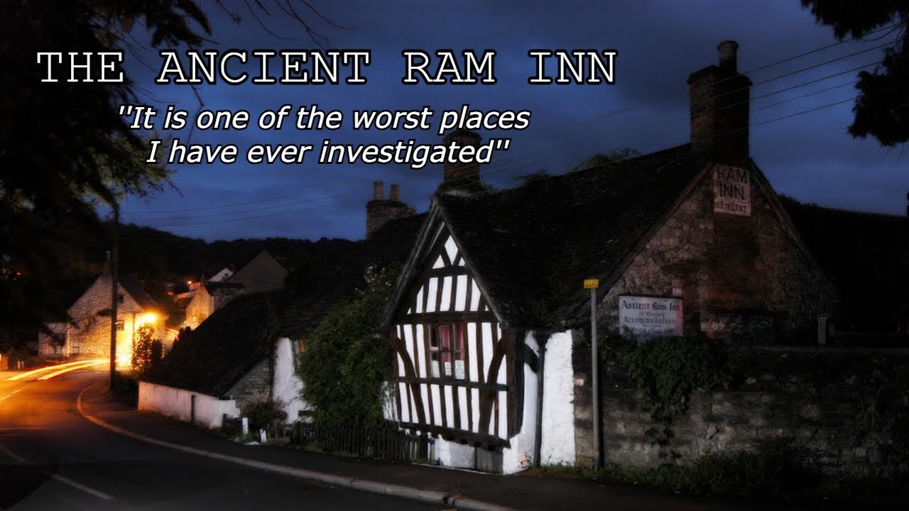 The Ghosts Of The Ancient Ram Inn Were Waiting For Us