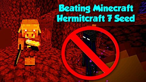 Beating Minecraft Without Killing Endermen & On Hermitcraft 7's Seed