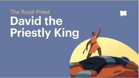 David the Priestly King