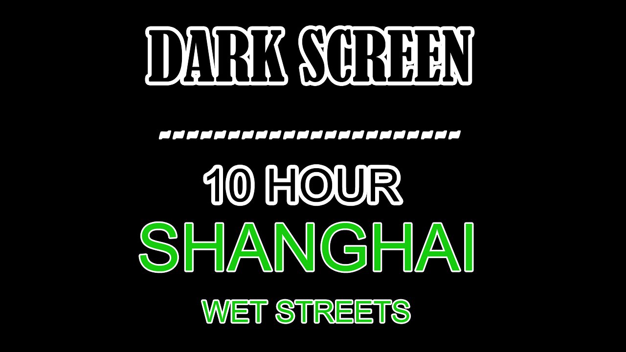 10 Hour of Shanghai Wet Streets Sound Relaxation, Stress Relief, Deep Sleep, Meditation, Yoga