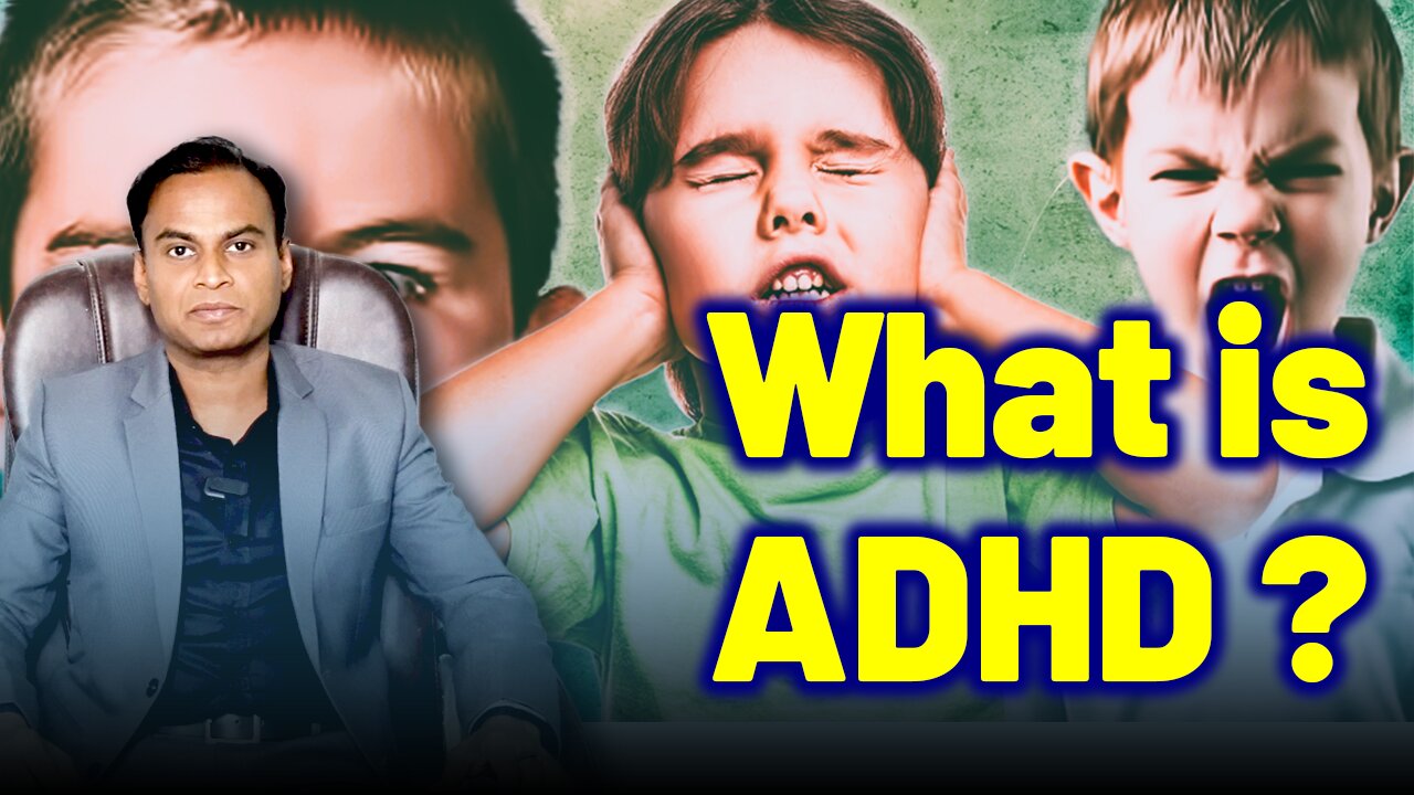 What is ADHD or ADD Hyperactivity? | Treatment Cure Medicine | Autism | Dr. Bharadwaz | Homeopathy