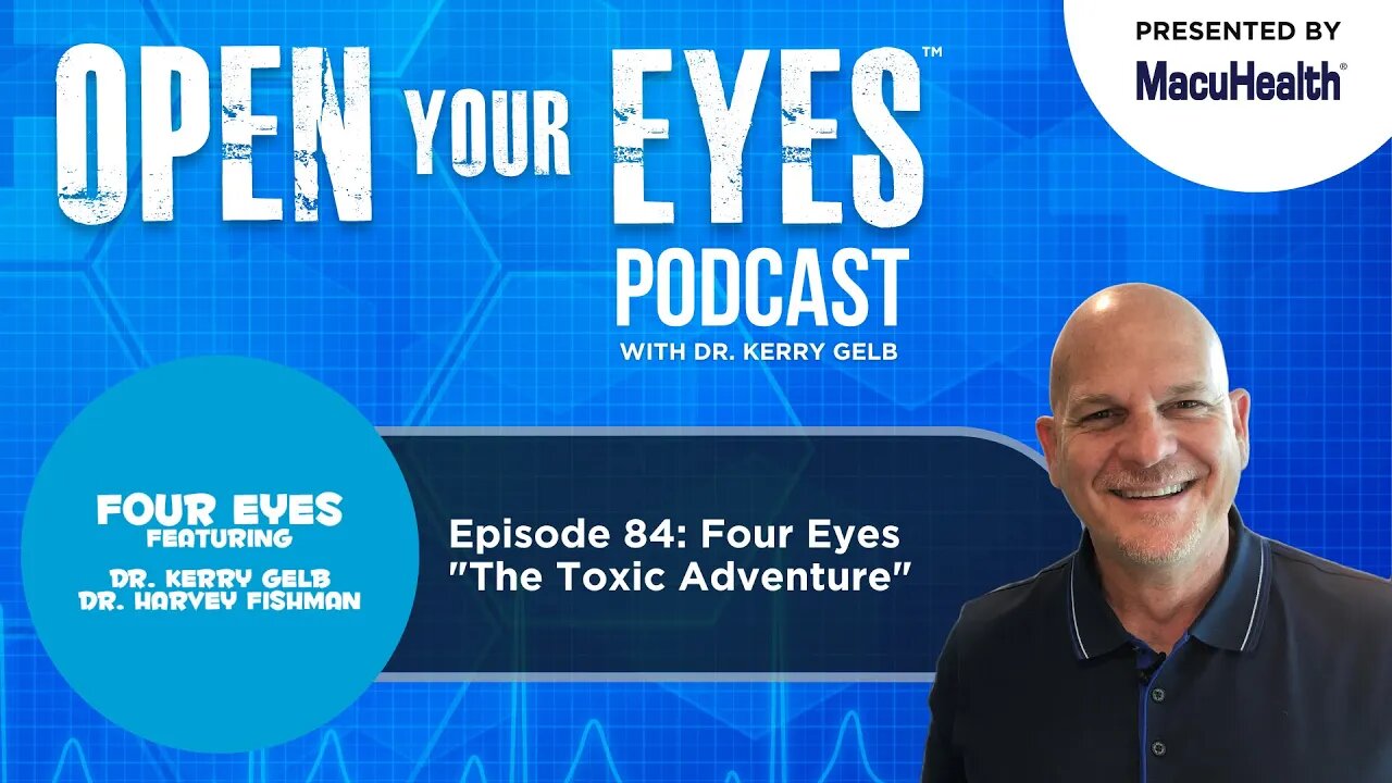 Ep 84 - Four Eyes "The Toxic Adventure"