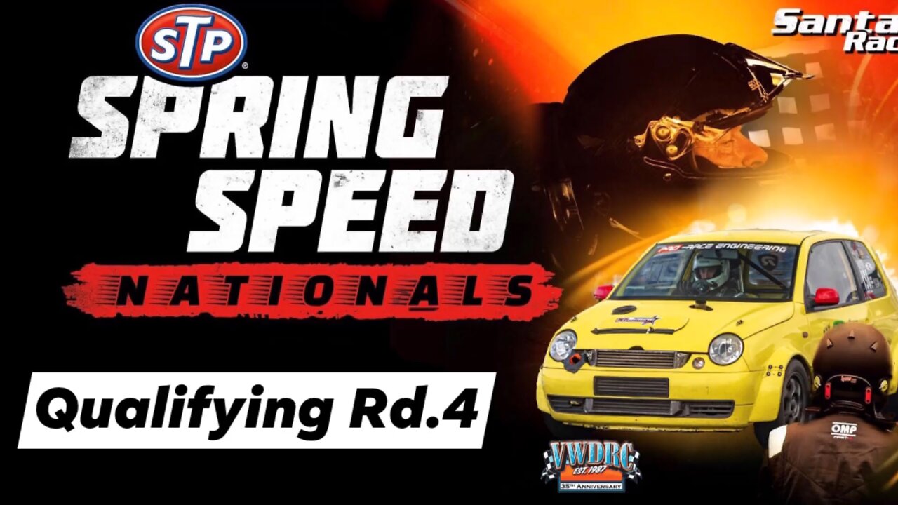 VWDRC Springspeed Nationals 2022 Qualifying Round 4 Santa Pod