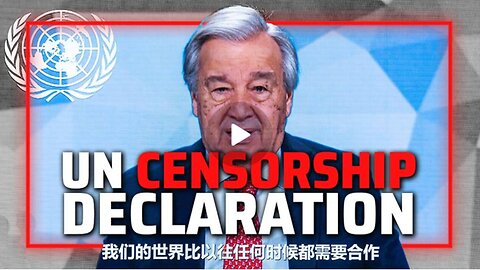 UN Members Sign Global Censorship Declaration