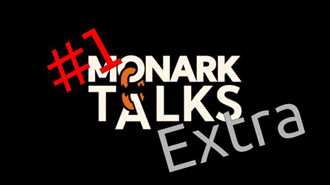 Extra - Monark Talks #1