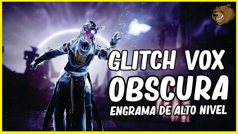 DESTINY 2 │ GLITCH VOX OBSCURA ENGRAMA DE ALTO NÍVEL