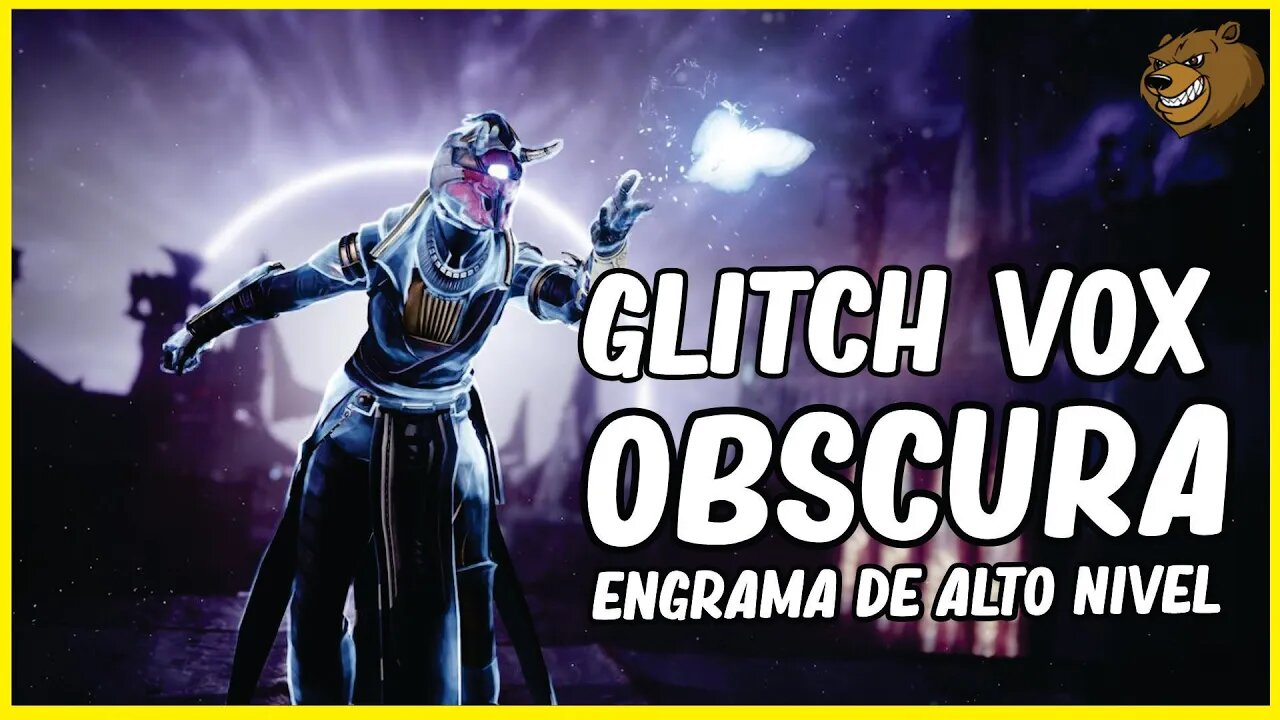 DESTINY 2 │ GLITCH VOX OBSCURA ENGRAMA DE ALTO NÍVEL