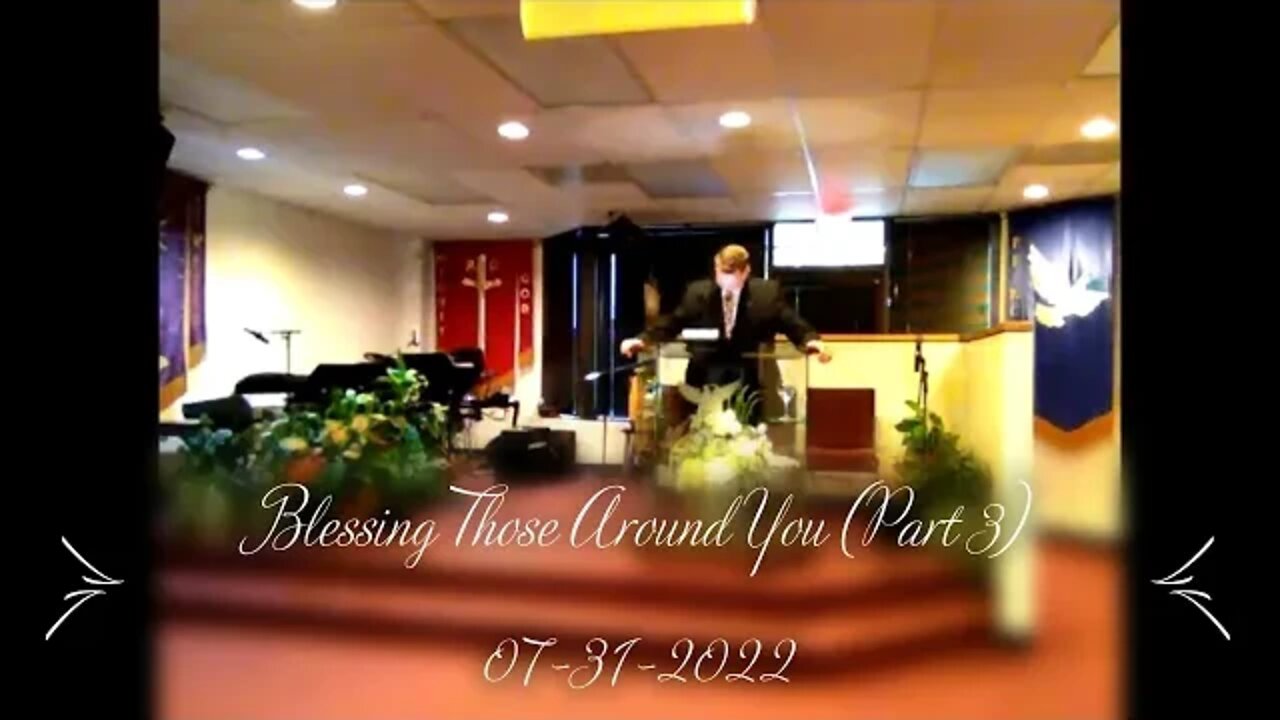 Blessing Those Around (Part 3)