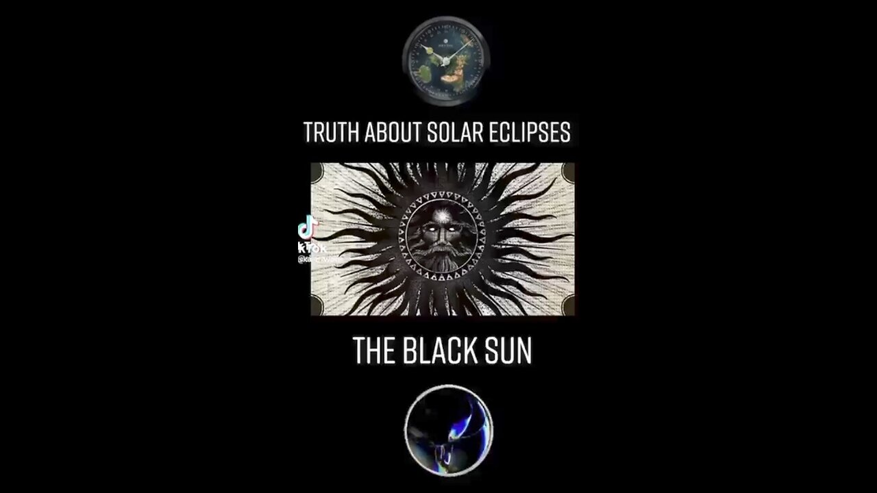 THE TRUTH ABOUT SOLAR ECLIPSES - THE BLACK SUN