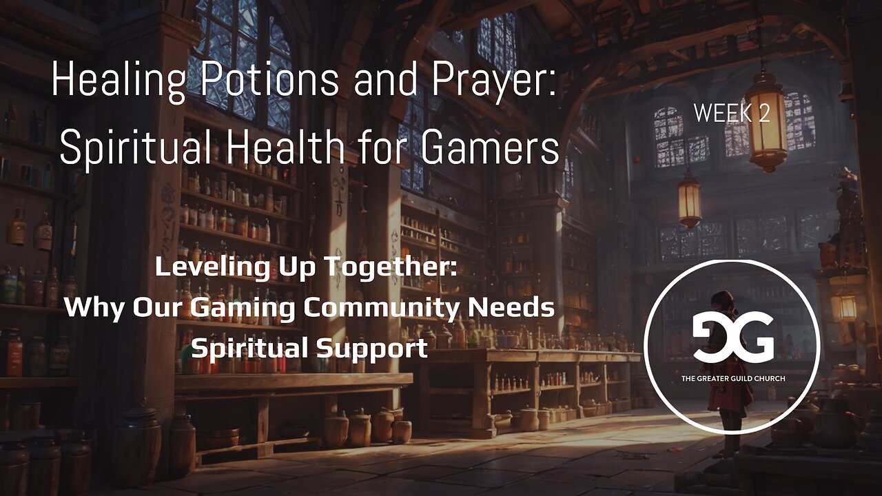 Healing Potions and Prayer – Spiritual Health for Gamers