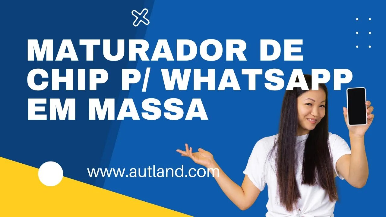 Maturador de Chip para envio de Whatsapp em Massa