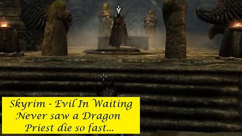 Skyrim - Evil In Waiting