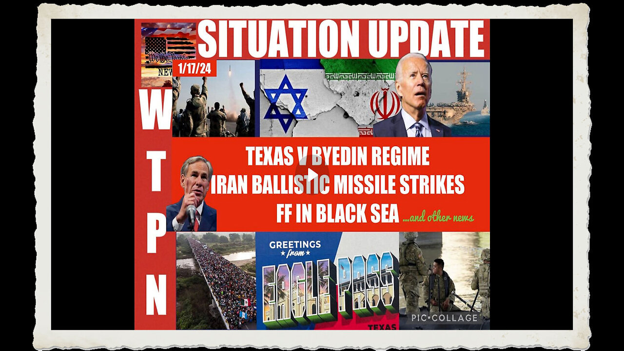 WTPN SITUATION UPDATE 1 17 24