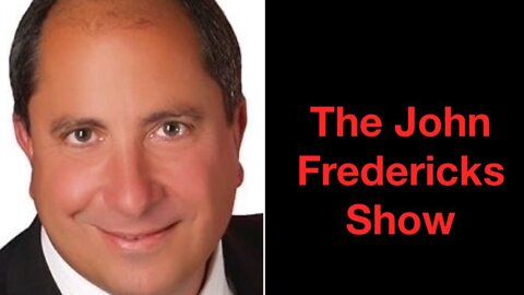 The John Fredericks Radio Show Guest Line Up for Oct. 10,2022