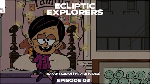 The Ecliptic Explorers Podcast - Episode 3: TLH Season 2 Retrospective (feat. Sunny Eclipse)