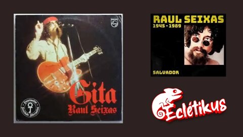 Gita - Raul Seixas (Eclétikus)