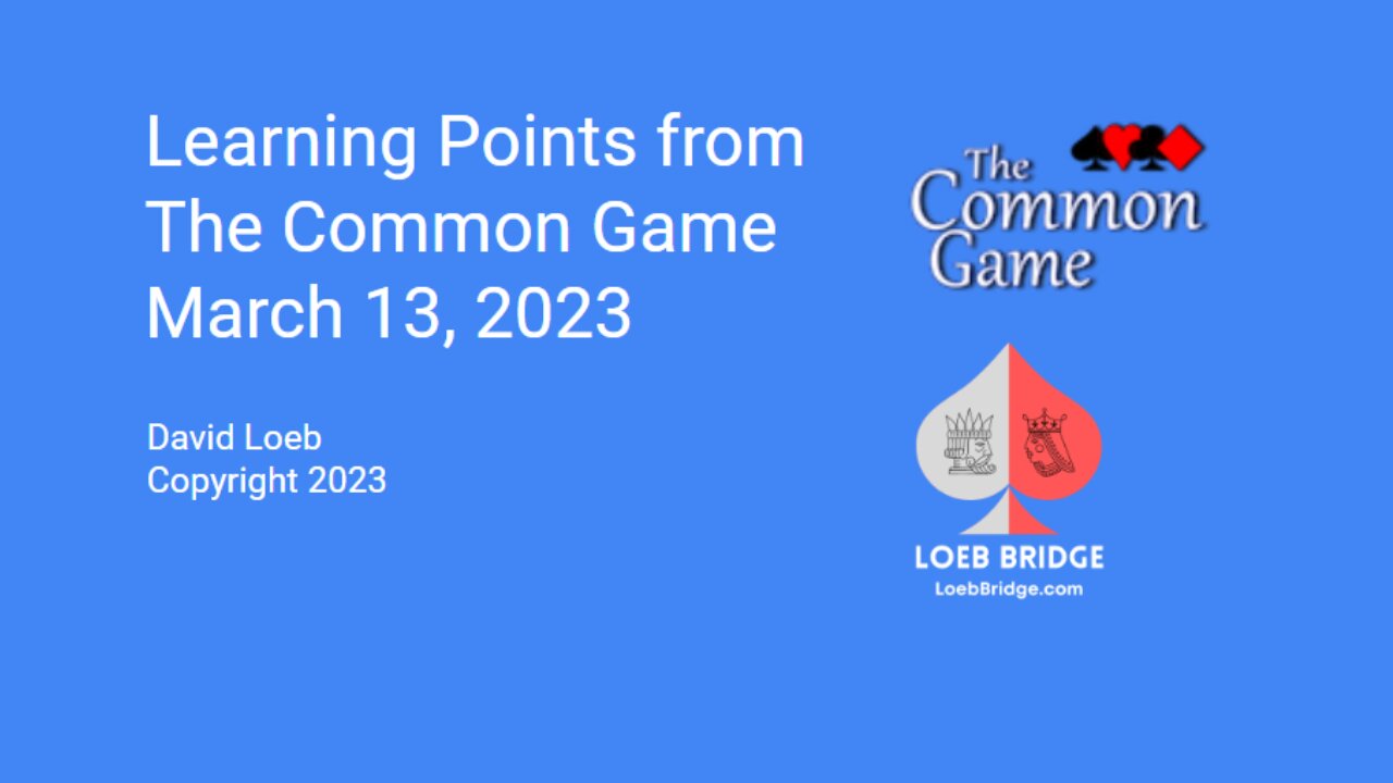 Learning Points from The Common Game, 3-13-23