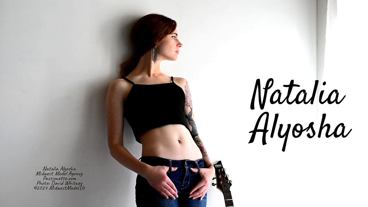 Natalia Alyosha - Arms and Guitars - Midwest Model Agency - Passionette.com