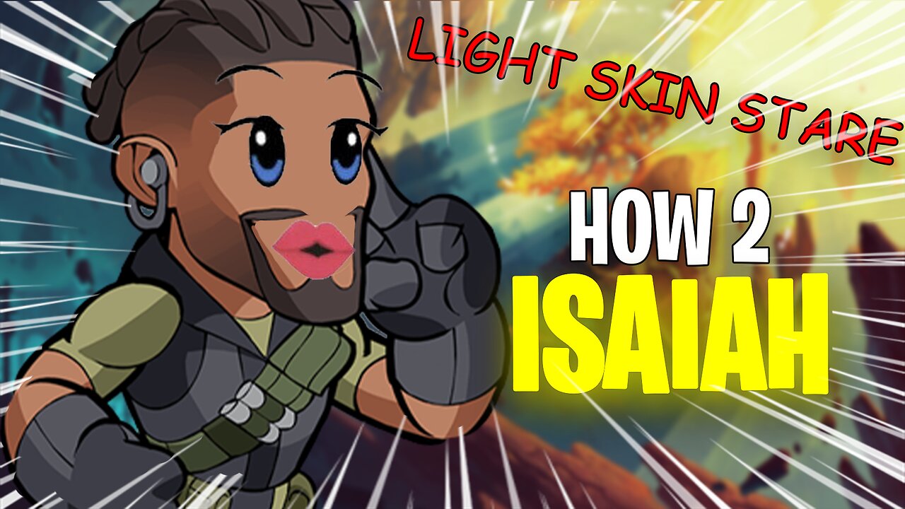 How 2 Isaiah