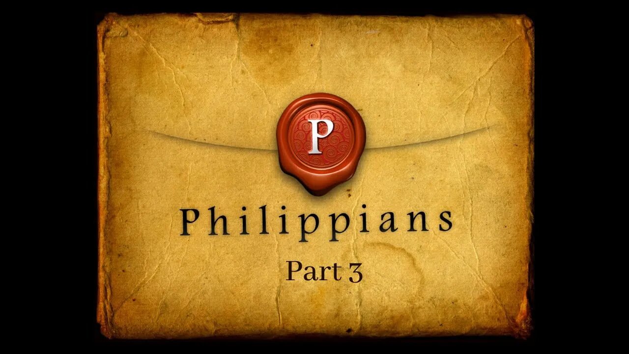 Life in the Word - Philippians Pt. 3 - Feb 19, 2020