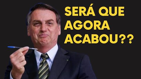 SERÁ que agora ACABOU DE VEZ?