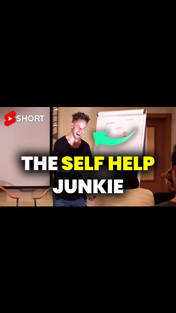 Signs You Are A SELF HELP JUNKIE! ⚠️