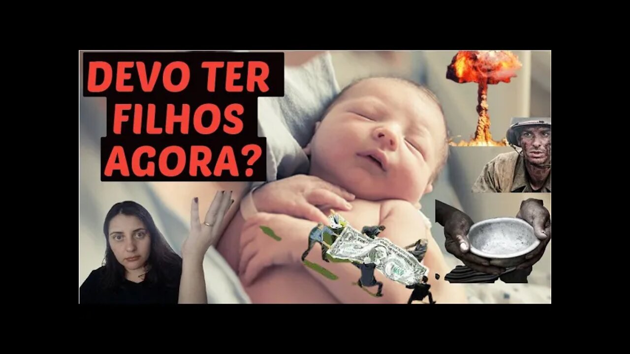 Deveria ter filhos agora? A bíblia e Deus me orientam sobre isso?