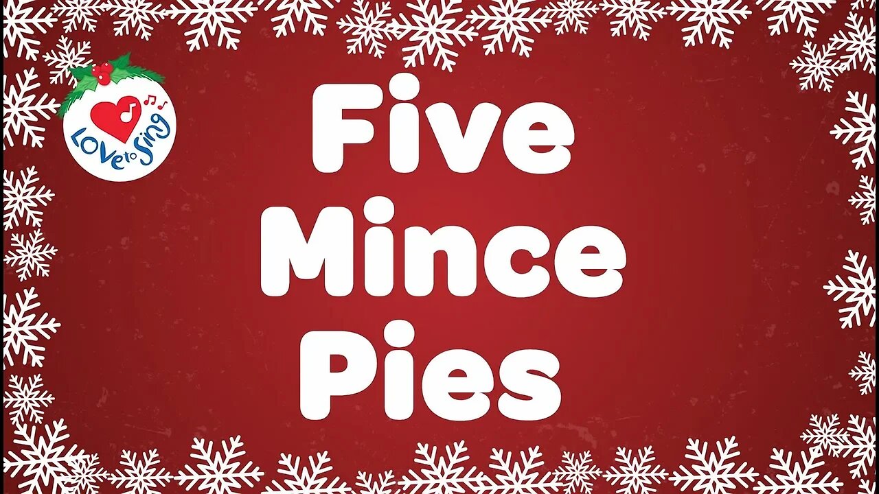 Five Mince Pies with Lyrics Christmas Song