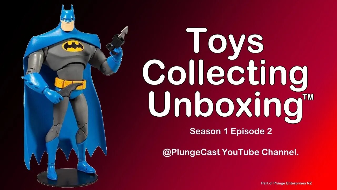 Toys Collecting Unboxing S01E02