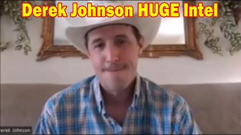Derek Johnson HUGE Intel: Trump Says "We Have It All"