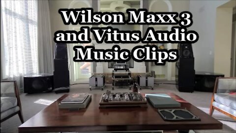 Wilson Maxx 3 and Vitus Audio - Music Clips