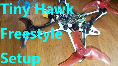 My Emax Tiny Hawk Freestyle setup ( Quick Rundown)