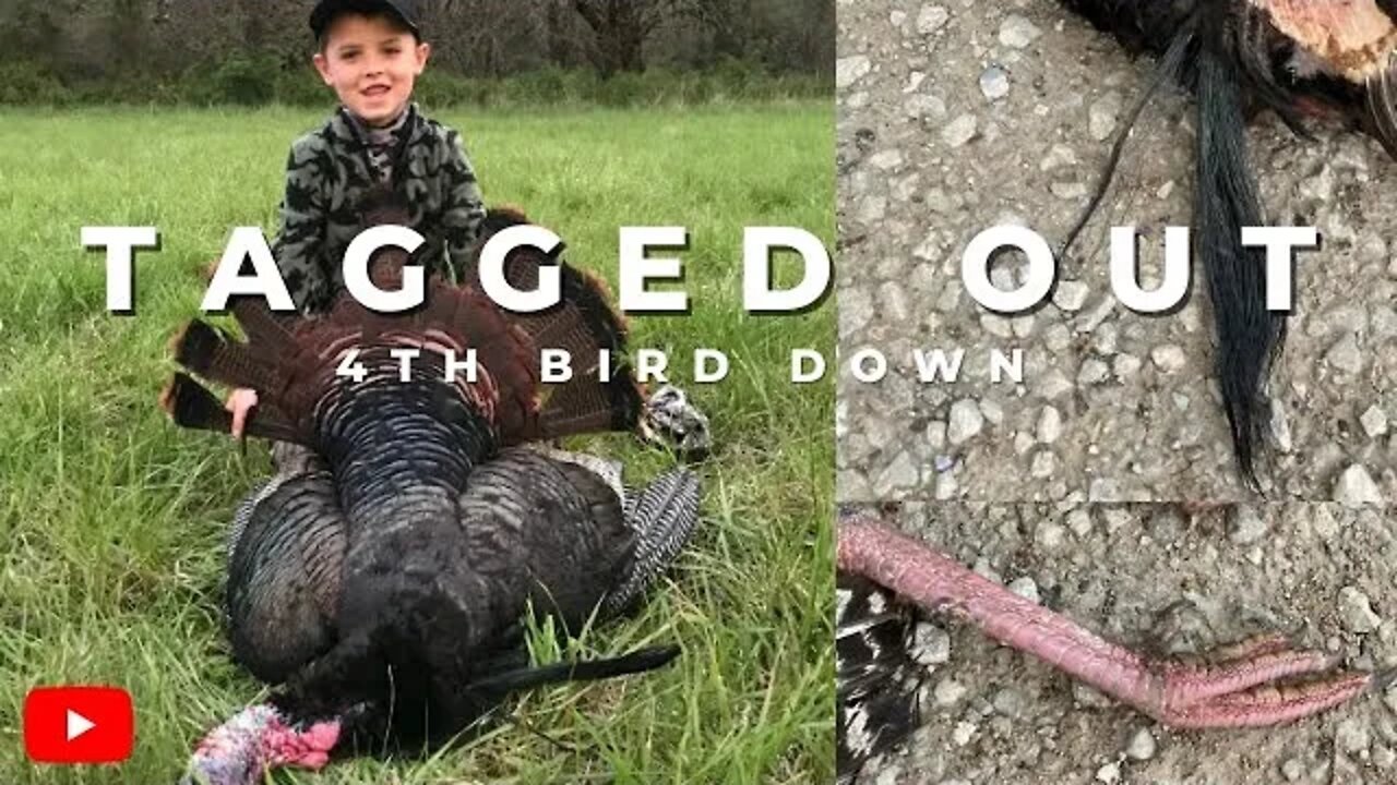 Tagged Out - Crew's 4th Turkey of the 2022 Season