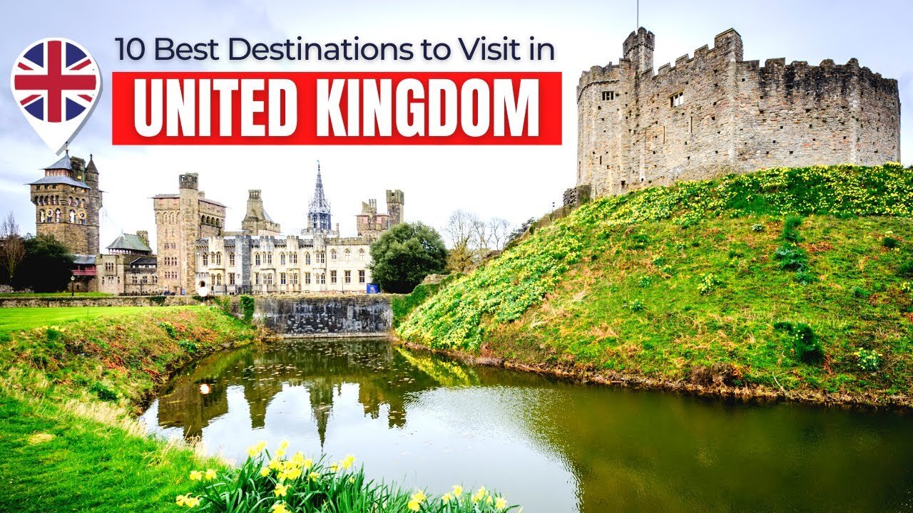 Top 27 Places To Visit In United Kingdom - UK Travel Guide