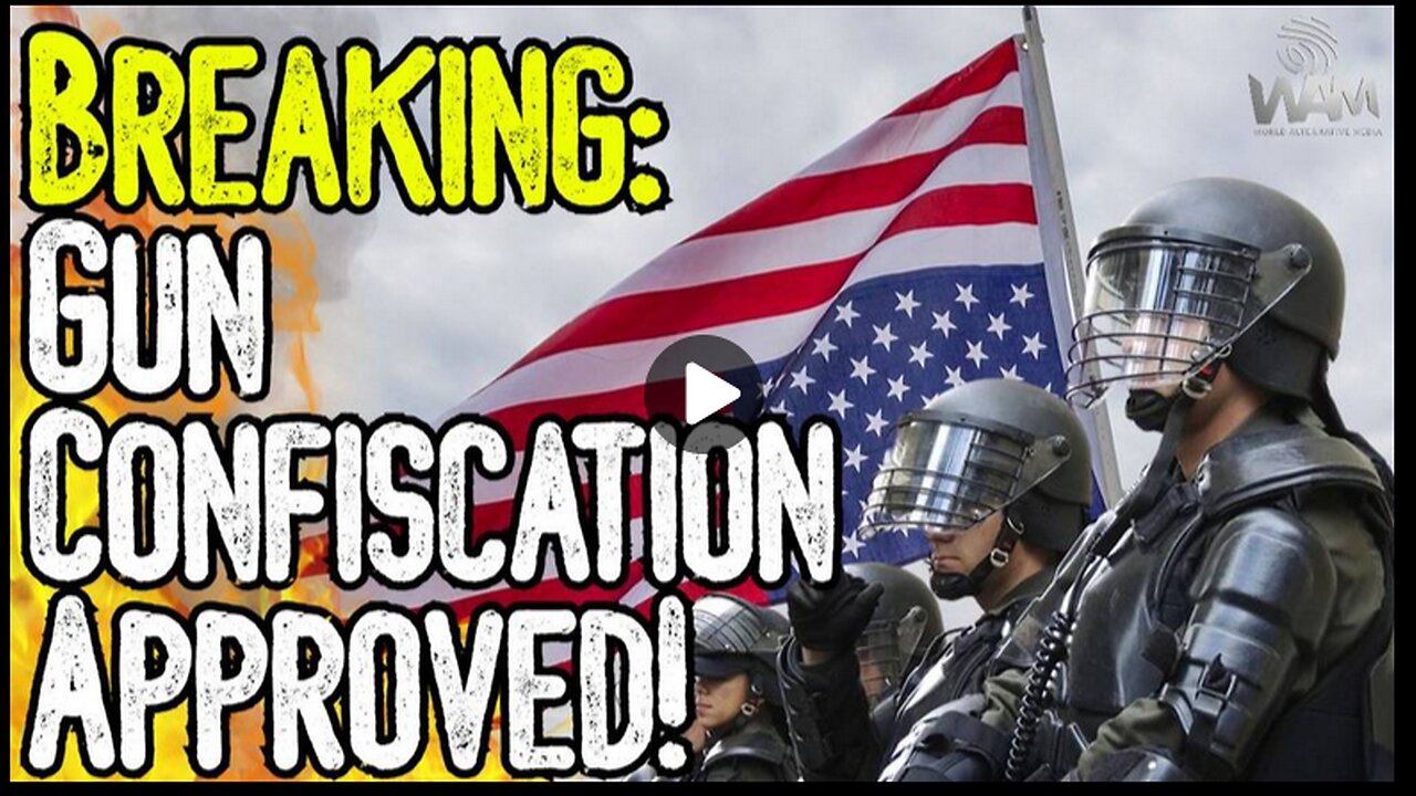 GUN CONFISCATION APPROVED! - Emergency Orders 1st n 2nd amendment paused