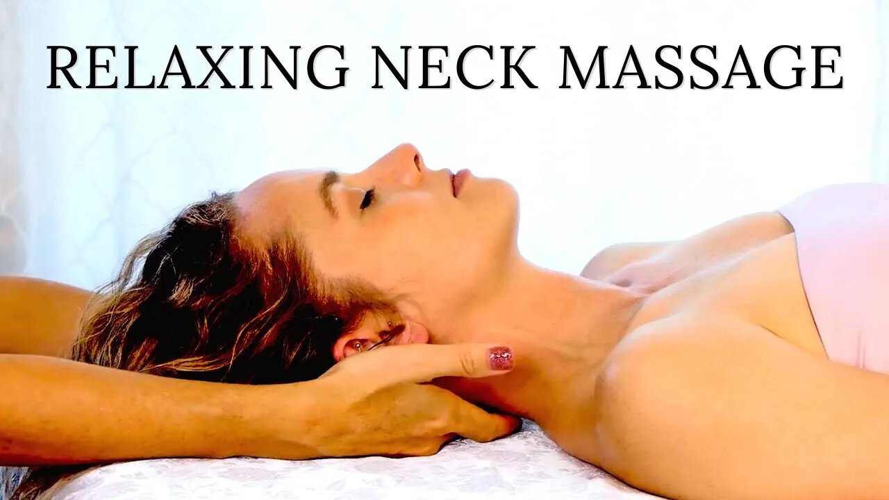 Ultra Relaxing Neck Massage, How to Relieve A Sore Neck with Tessa 💕 Massage Therapy