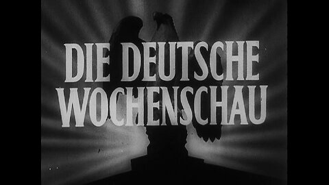 THE GERMAN NEWSREEL, ドイツのニュース映画