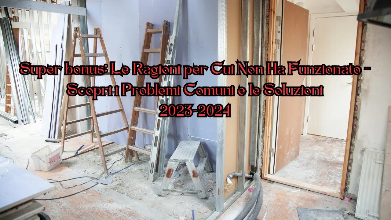 Super bonus: Le Ragioni per Cui Non Ha Funzionato - Scopri i Problemi Comuni e le Soluzioni.