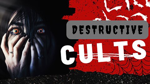 Destructive Cults Examined